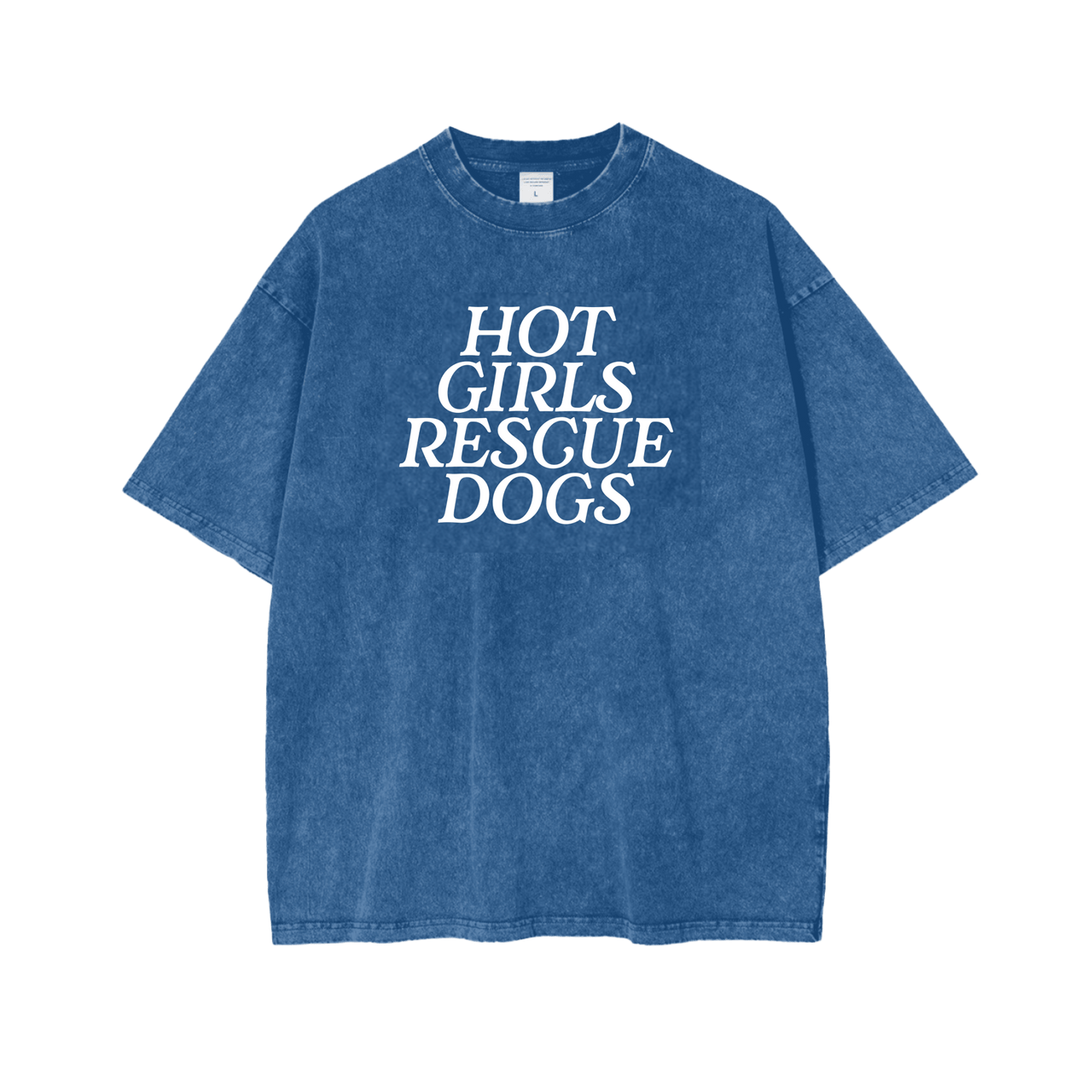 Acid Wash Hot Girls Rescue Dogs Tee - Mutty Prints