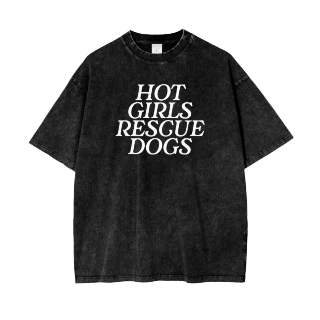 Acid Wash Hot Girls Rescue Dogs Tee - Mutty Prints