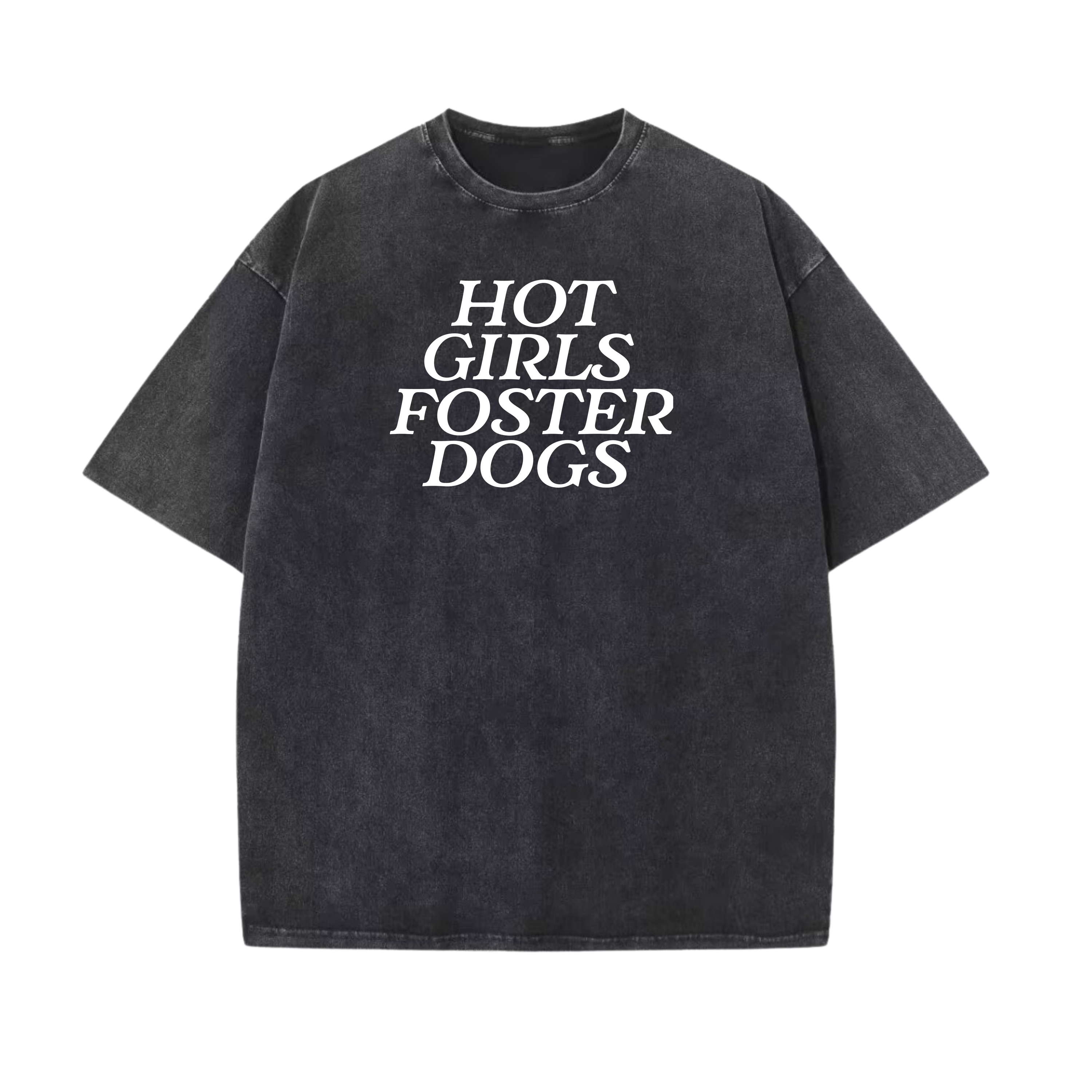 Hot Girls Foster Dogs Tee