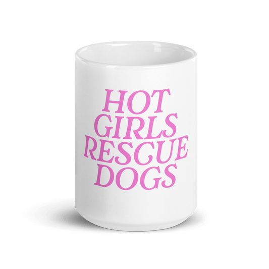 White Mug with pink text 'HOT GIRLS RESCUE DOGS' on a white background