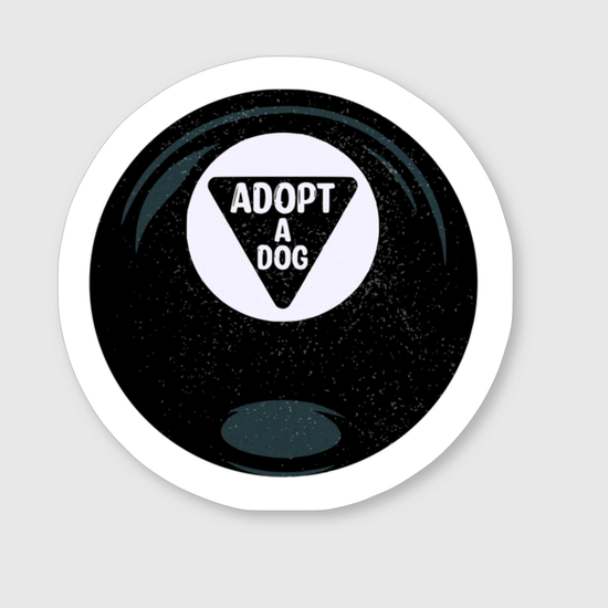 Adopt a Dog – Magic 8 Ball Sticker - Mutty Prints