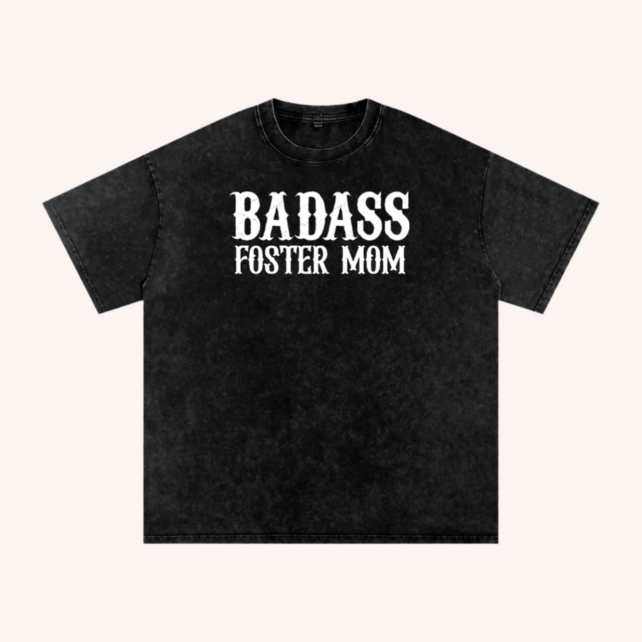 BADASS FOSTER MOM Tee – Limited Edition - Mutty Prints