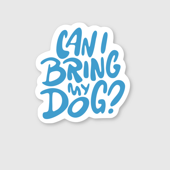 Can I Bring My Dog? Stacked Sticker - Mutty Prints