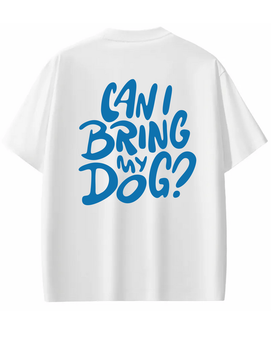 Can I Bring My Dog? Tee - Preorder - Mutty Prints