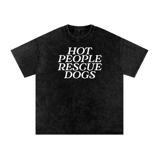 Hot People Rescue Dogs Tee
