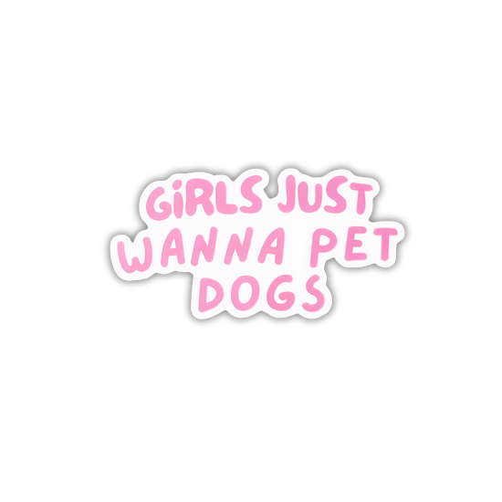 Girls Just Wanna Pet Dogs - Mutty Prints