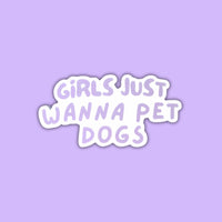 Thumbnail for Girls Just Wanna Pet Dogs - Mutty Prints