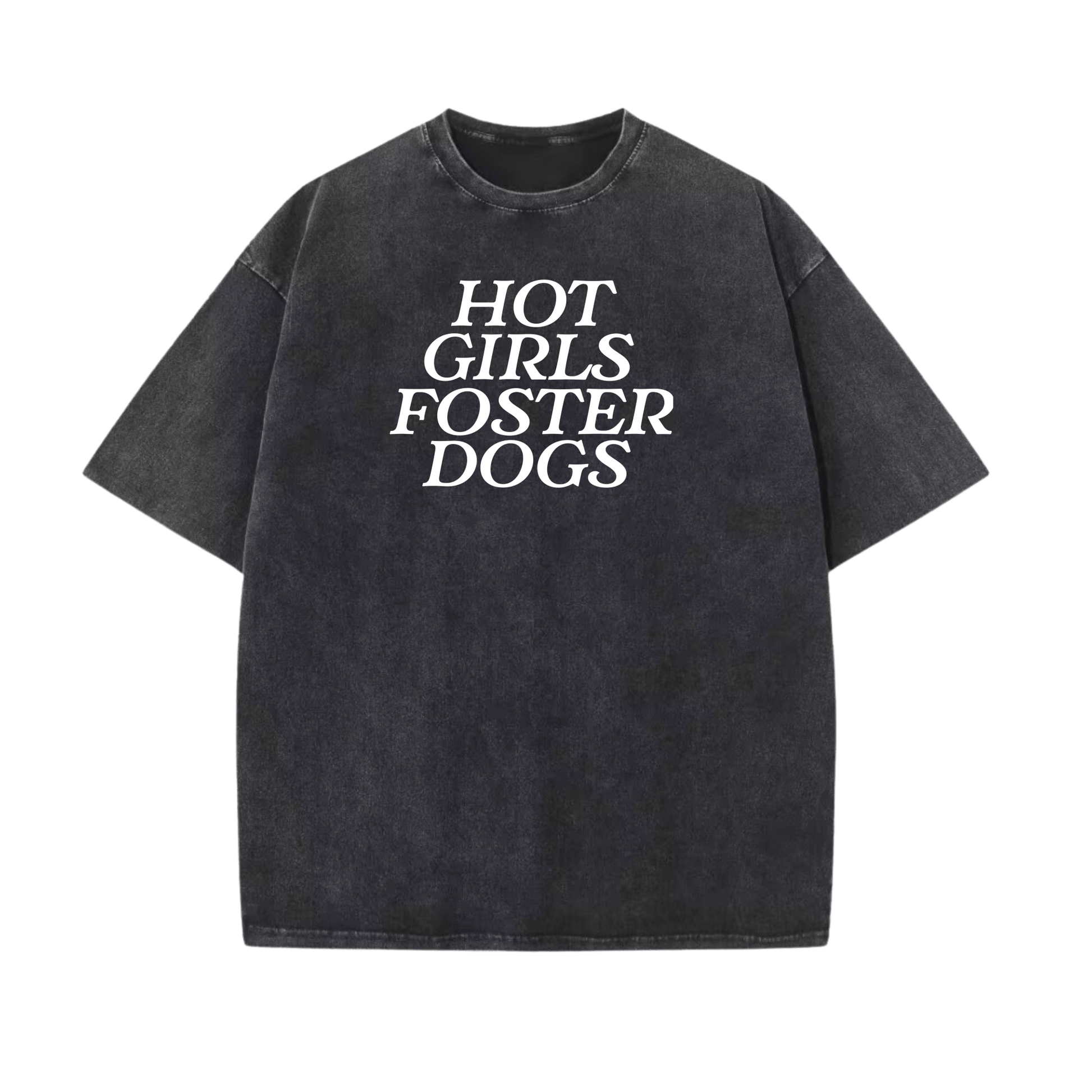 Hot Girls Foster Dogs Tee - Mutty Prints