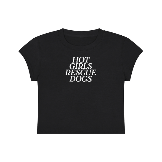 Hot Girls Rescue Dogs – Y2K Baby Tee - Mutty Prints