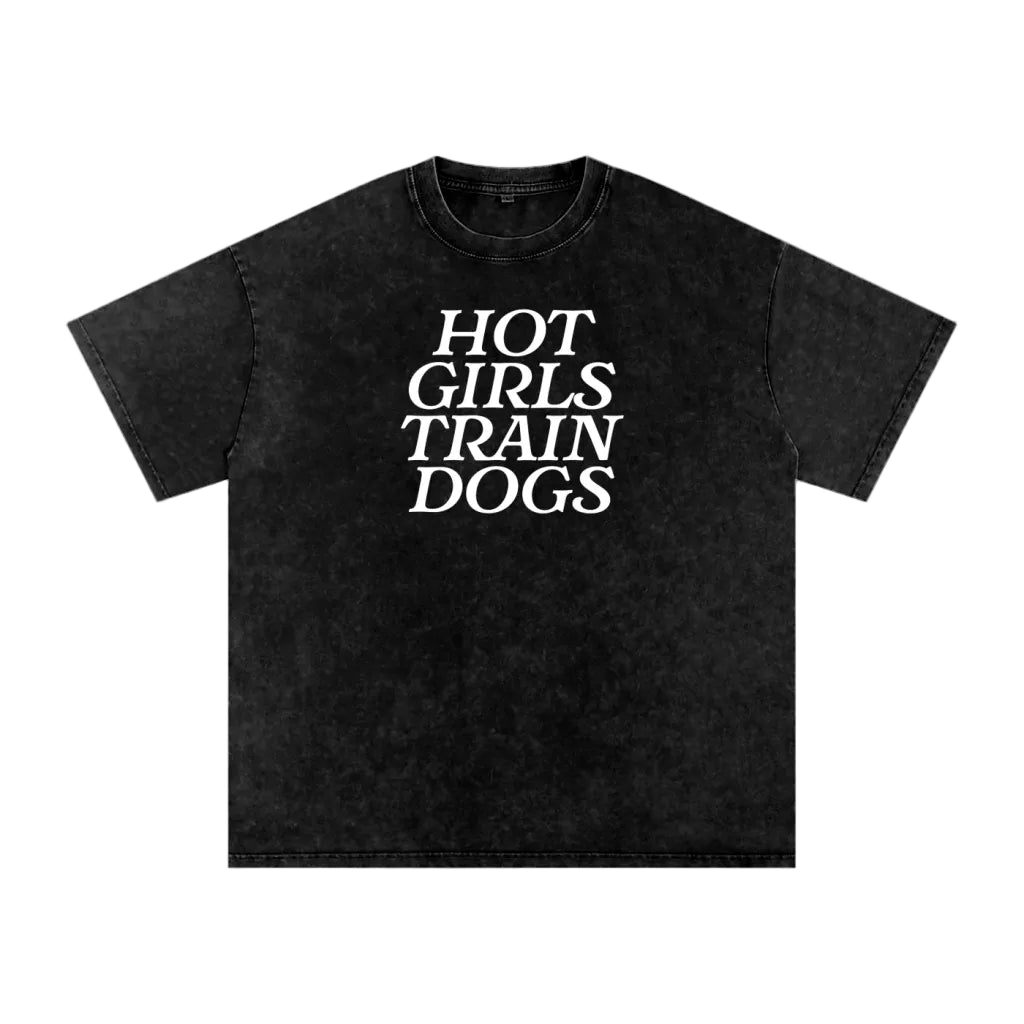 Hot Girls Train Dogs Tee - Mutty Prints