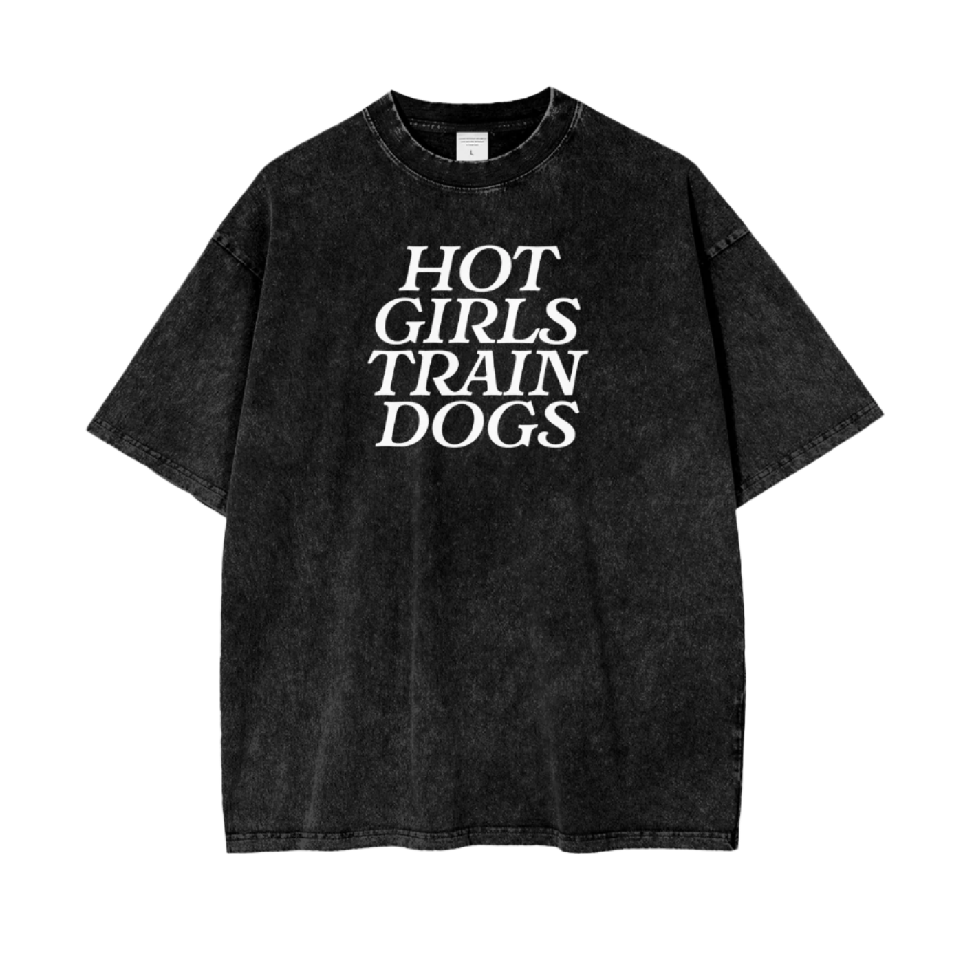 Hot Girls Train Dogs Tee - Mutty Prints