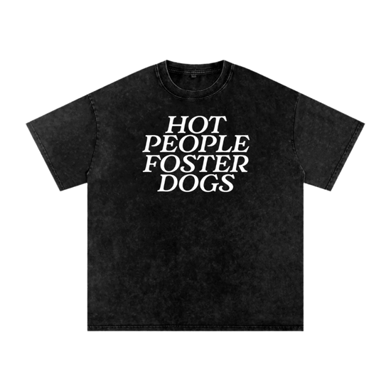 Hot People Foster Dogs Tee - Mutty Prints