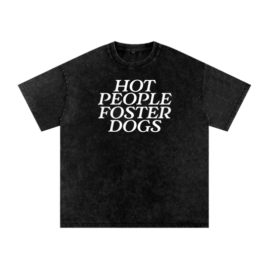 Hot People Foster Dogs Tee - Mutty Prints