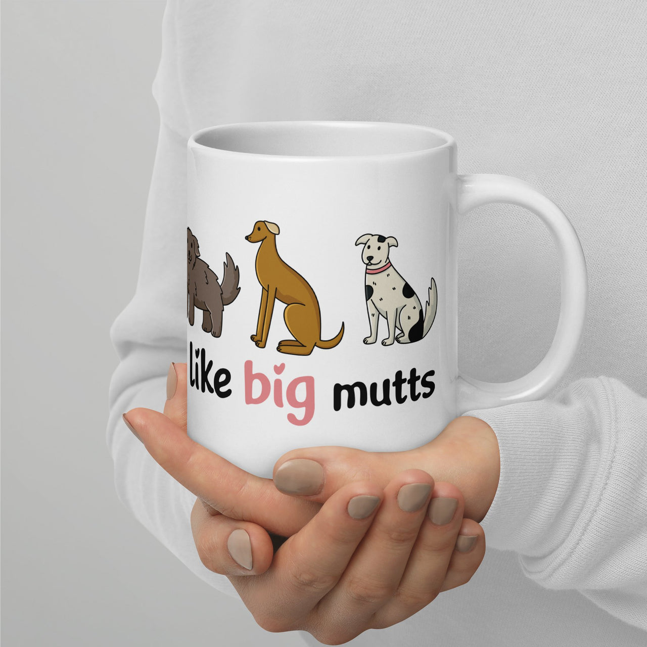 I Like Big Mutts Mug - Mutty Prints