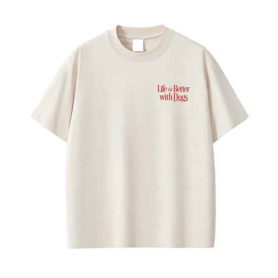 Life is Better with Dogs Tee - Mutty Prints