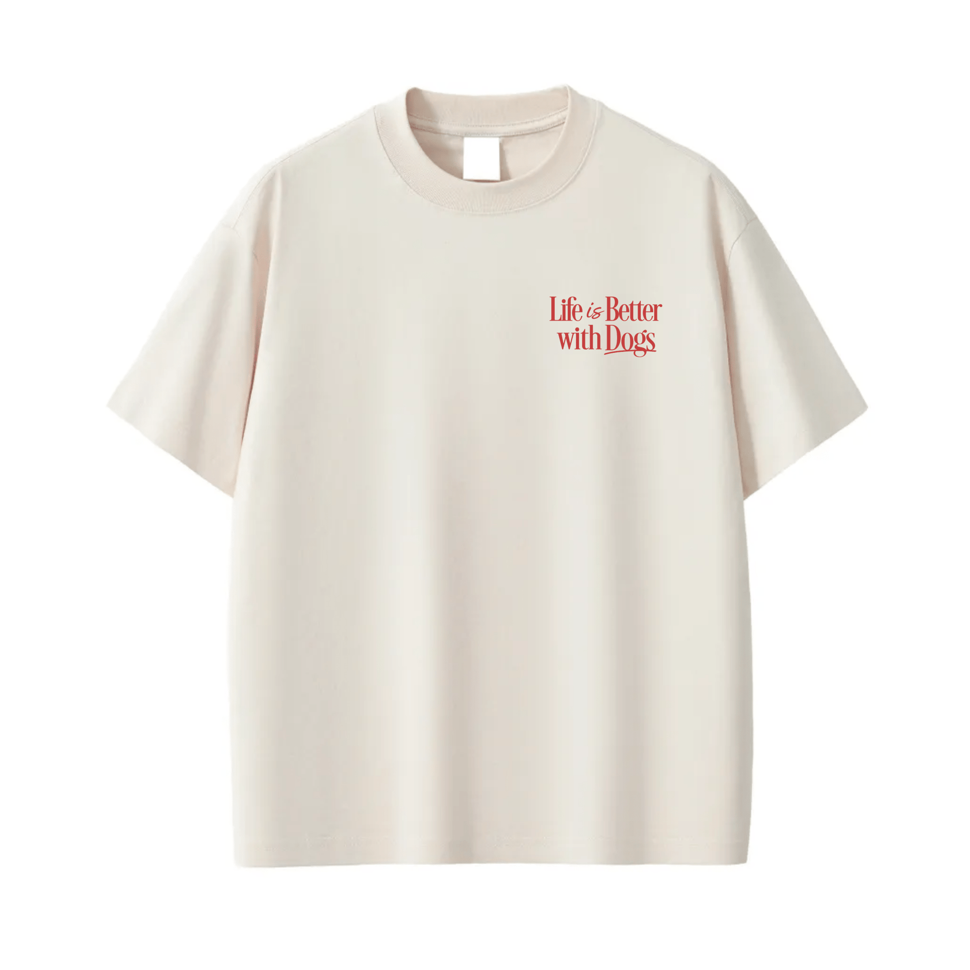 Life is Better with Dogs Tee - Mutty Prints