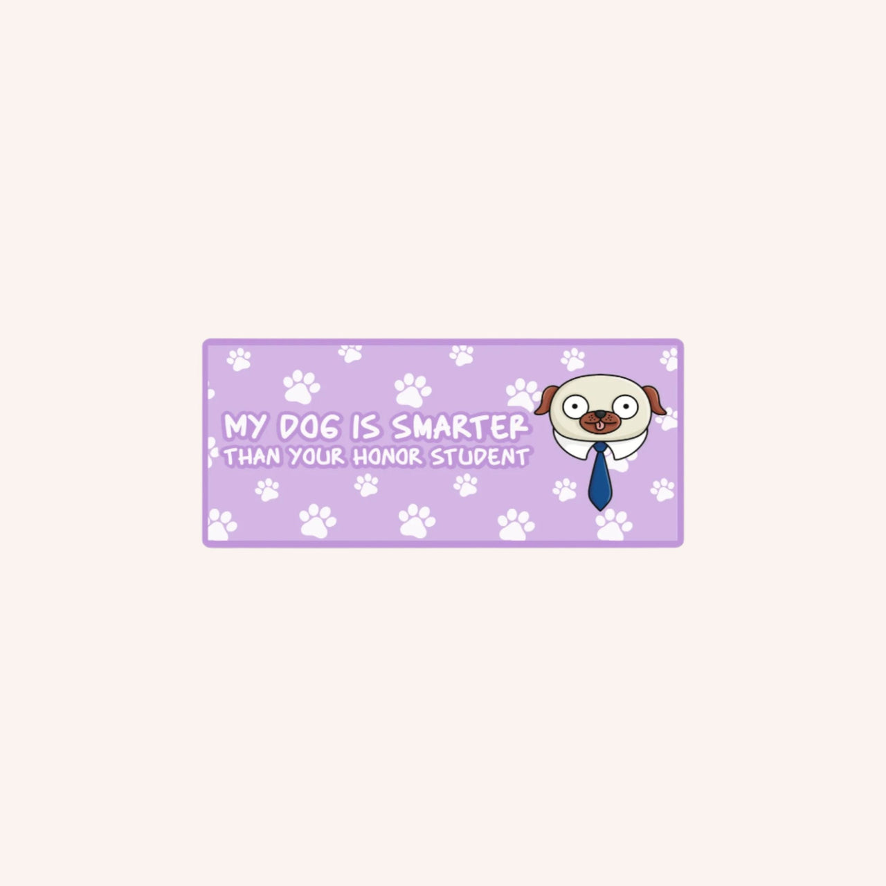 My Dog is Smarter Bumper Sticker - Mutty Prints