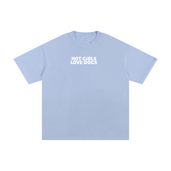 Light blue t-shirt with 'Hot Girls Love Dogs' text on a white background
