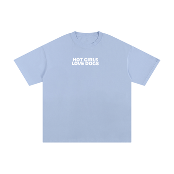 Light blue t-shirt with 'Hot Girls Love Dogs' text on a white background