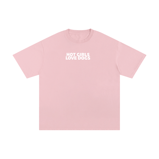 Pink t-shirt with 'HOT GIRLS LOVE DOGS' text on a white background