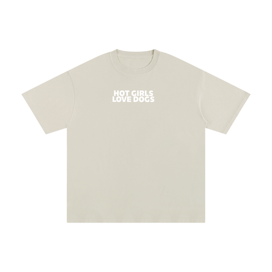 Beige t-shirt with 'HOT GIRLS LOVE DOGS' text on a white background