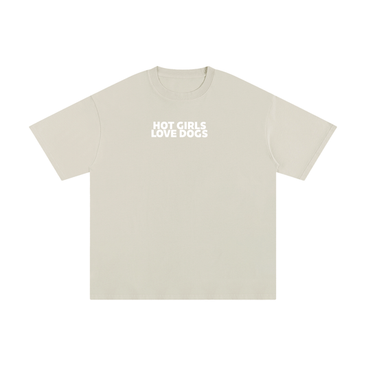 Beige t-shirt with 'HOT GIRLS LOVE DOGS' text on a white background