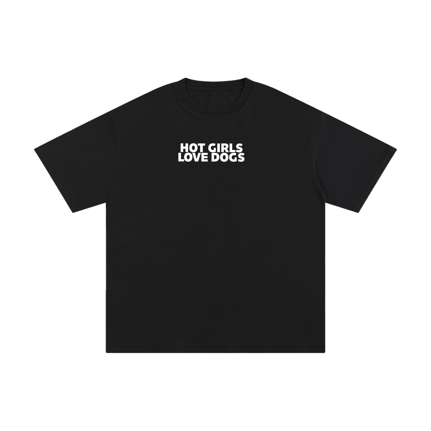 Black t-shirt with 'HOT GIRLS LOVE DOGS' text on a white background